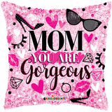 PR Mom You Are Gorgeous Holographic